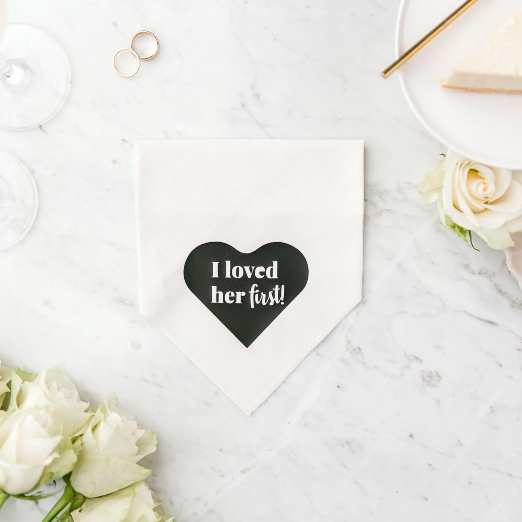 "I loved her first!" (heart) - Pawfect Celebrations cream bandana.